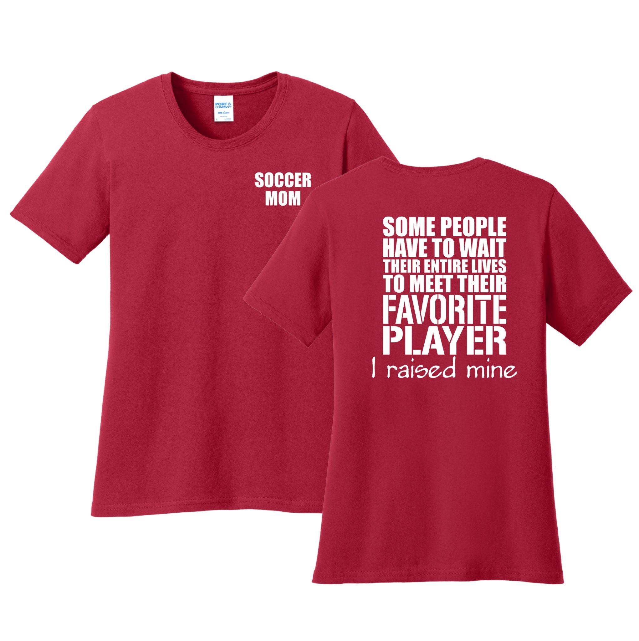 Soccer Mom T Shirt, I raised my favorite player – SBS T Shop