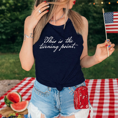 This is the turning point t shirt or tank top