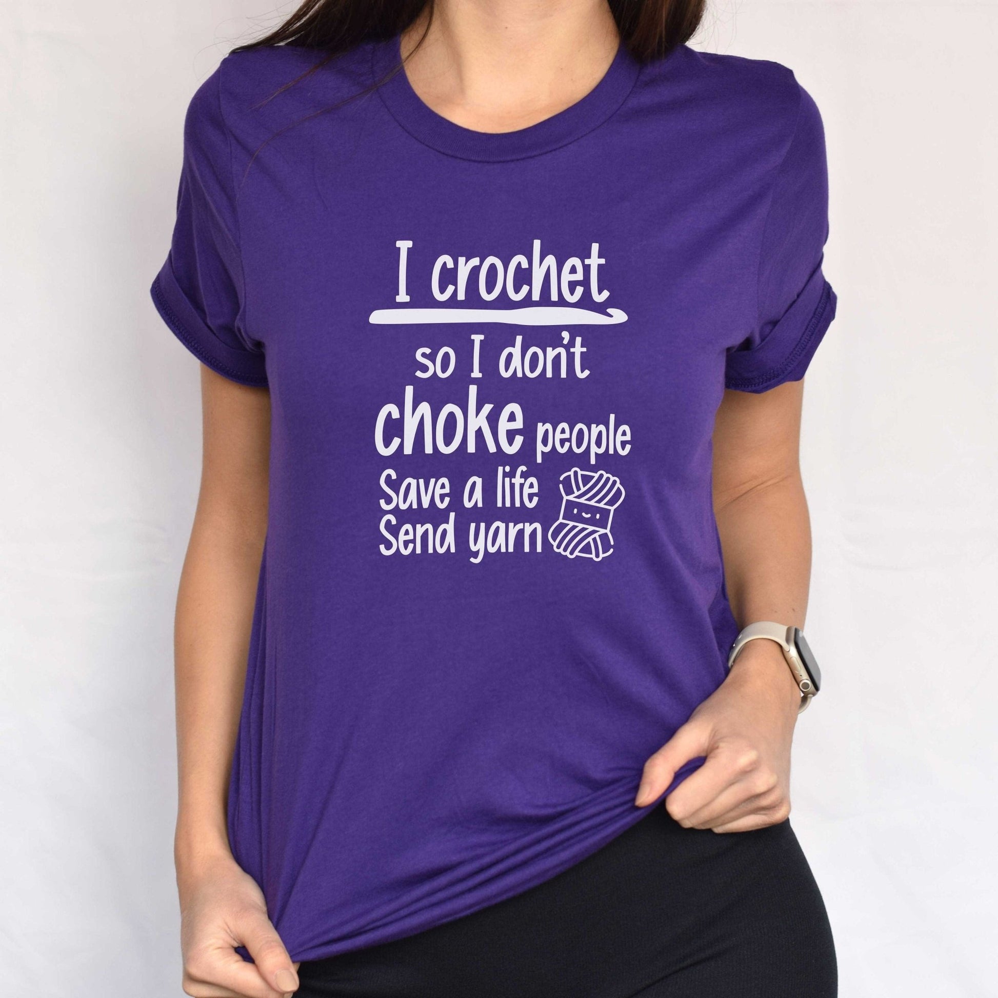 Funny Crochet T shirt, I crochet so I don't choke people, crochet addict, crocheter gift for grandma, Mothers Day gifts, birthday, Christmas - SBS T Shop