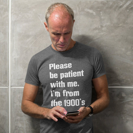 Funny Generation X Shirt, Be patient with me I was born in the 1900s, women retro vintage nostalgic sarcasm, born in 60s, 70s, 80s, Gen X - SBS T Shop