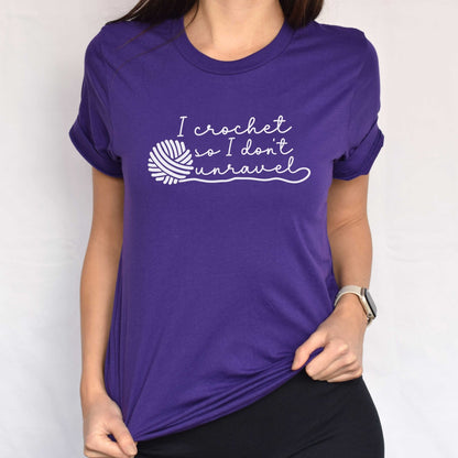 I crochet so I don't unravel T - shirt - SBS T Shop