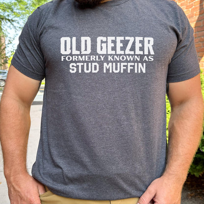 Old Geezer, Funny Birthday Shirt, Birthday gift for men, Over the hill, Dad Birthday Gift T Shirt, Grandpa Turning 60, 70, 80, for him