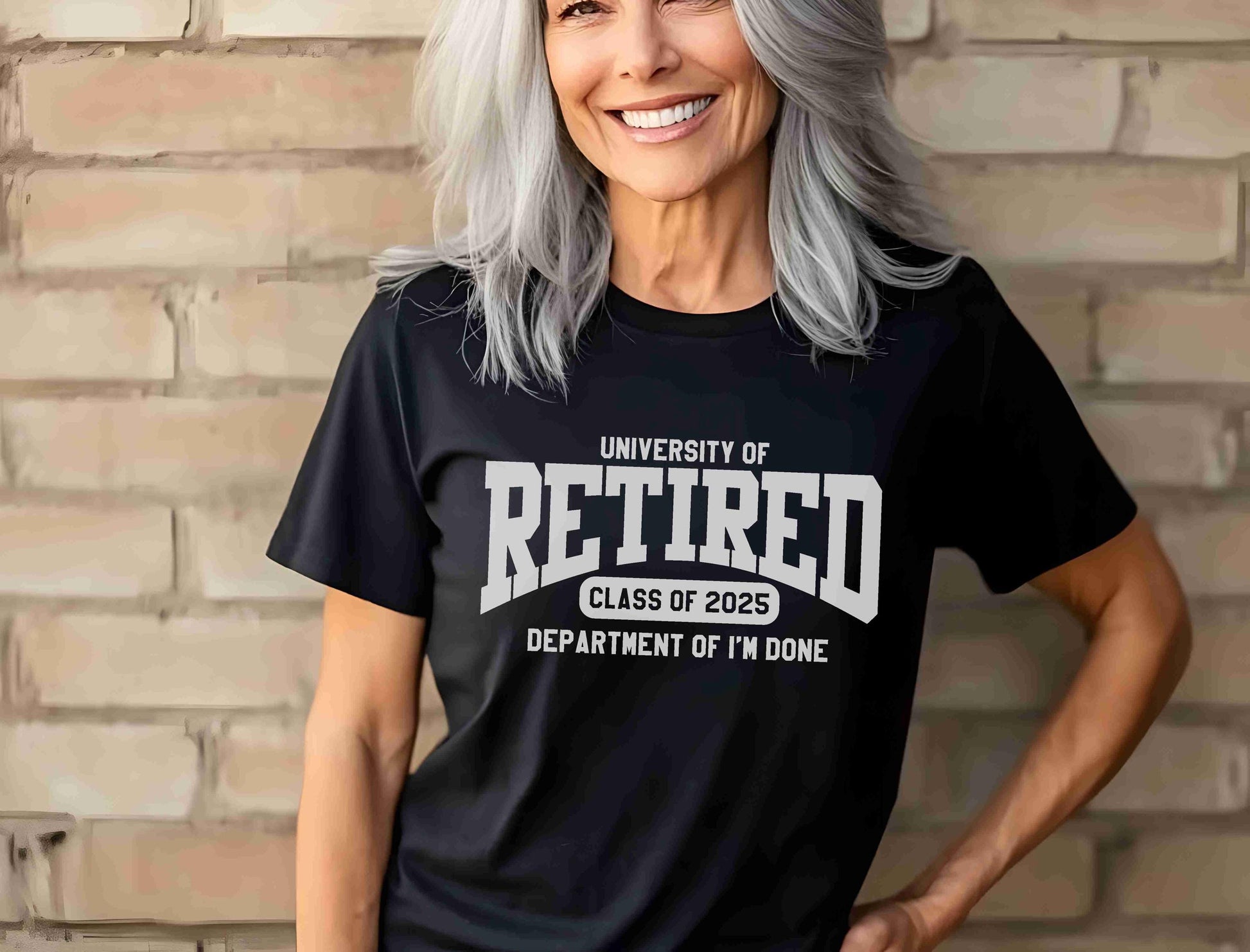 Funny University of Retired Tee, Department of I’m Done, Retirement Gift for Him or Her, Teacher, professor, coworker, mom, dad, grandpa