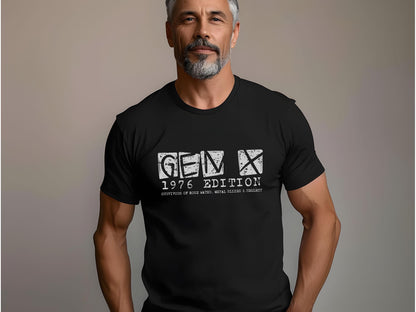 Man wearing a black t with Gen X 1976 Edition printed in white on front of tee.