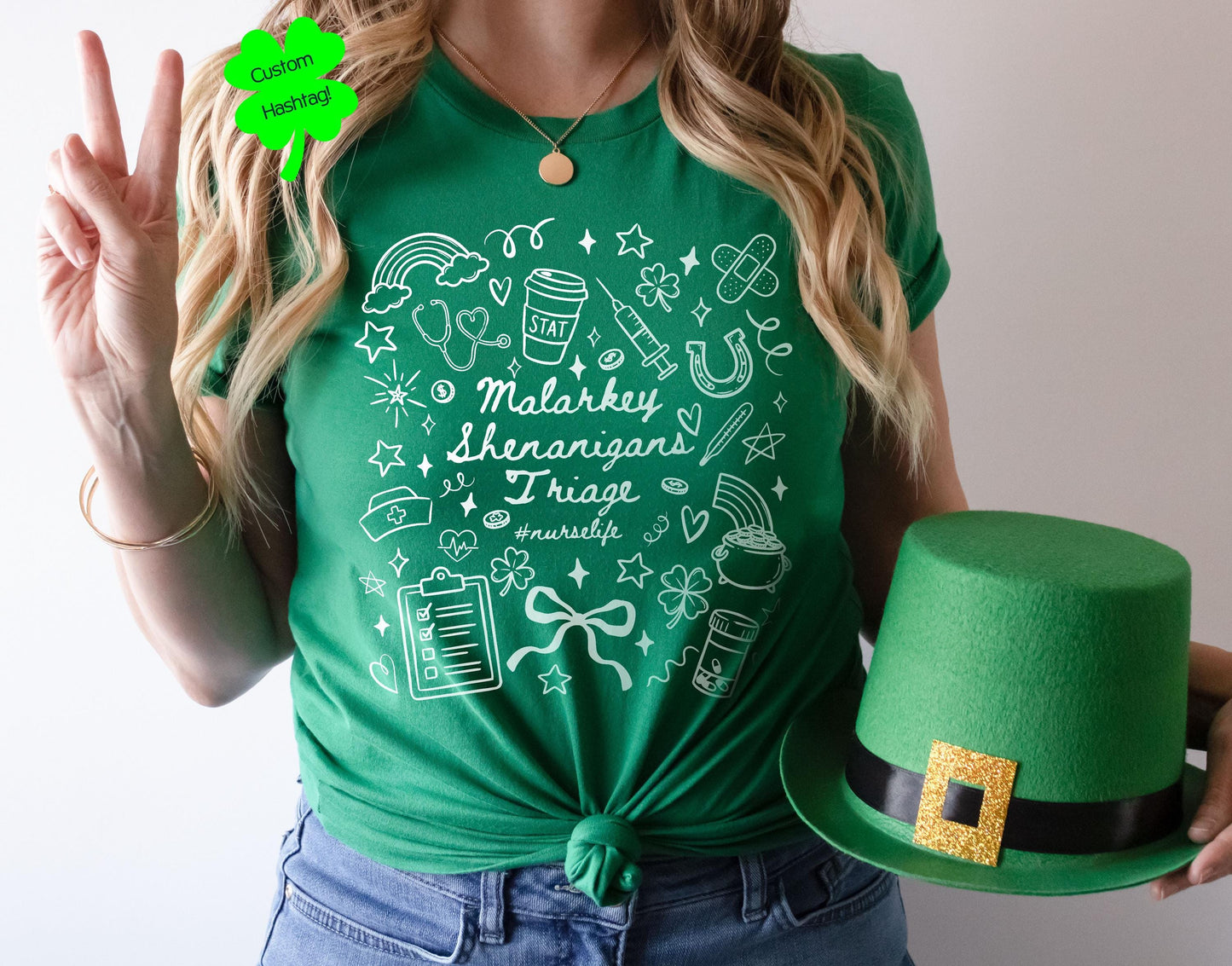 Green St Patricks Day nurse shirt Malarkey, Shenanigans Triage #nurselife with white doodles of stethoscope coffee and shamrocks.