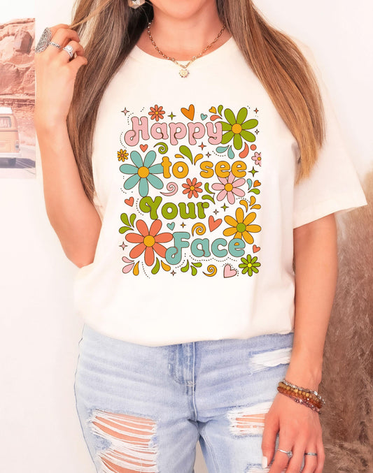 Teacher Shirt Happy To See Your Face, Retro Back to School Tee, Groovy Floral Classroom Outfit, Positive Vibes Educator Gift