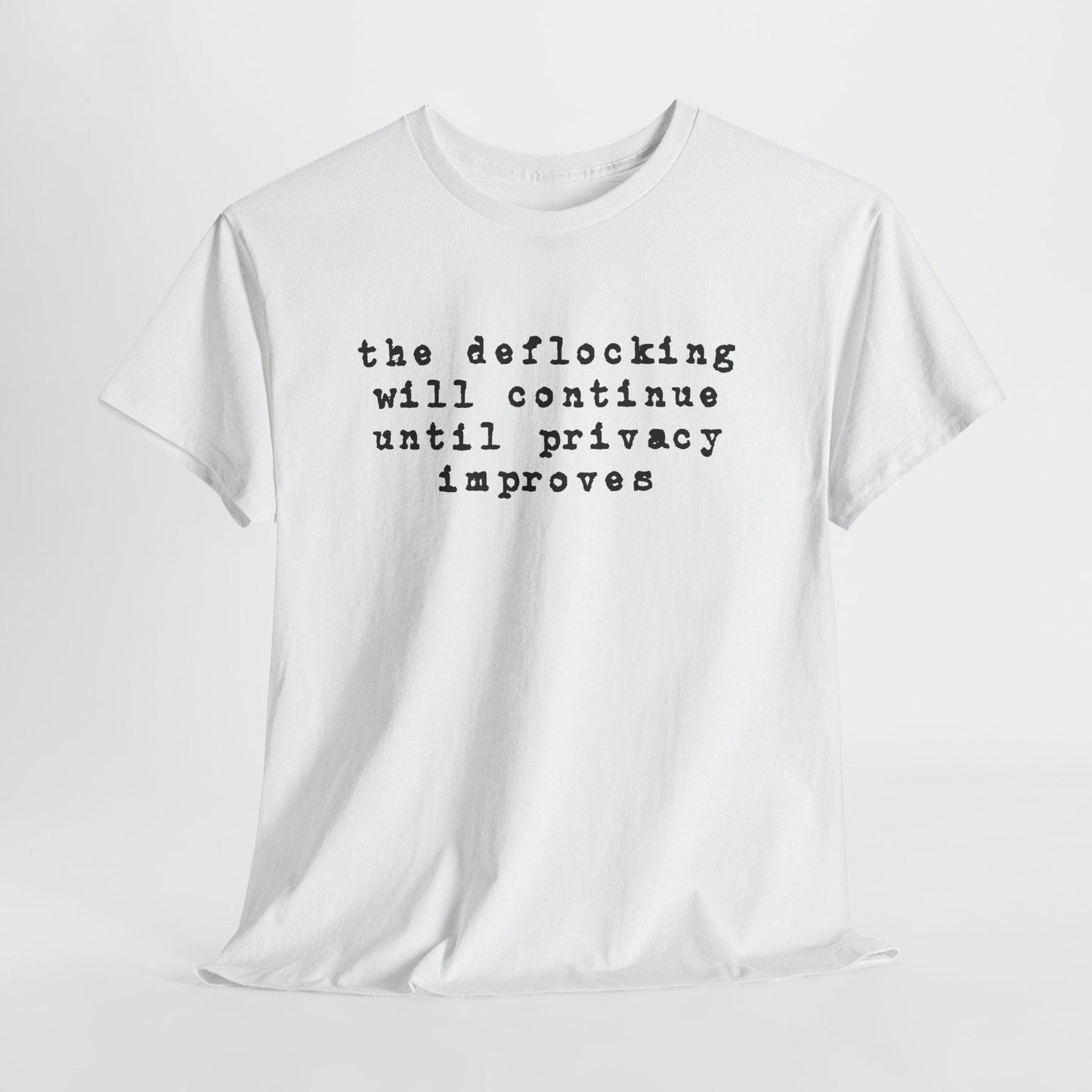 Anti Flock Camera Shirt, The Deflocking will continue, Privacy Protest T-Shirt, So no to flock cameras