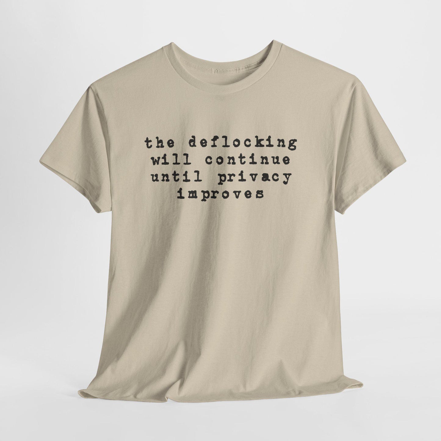Anti Flock Camera Shirt, The Deflocking will continue, Privacy Protest T-Shirt, So no to flock cameras
