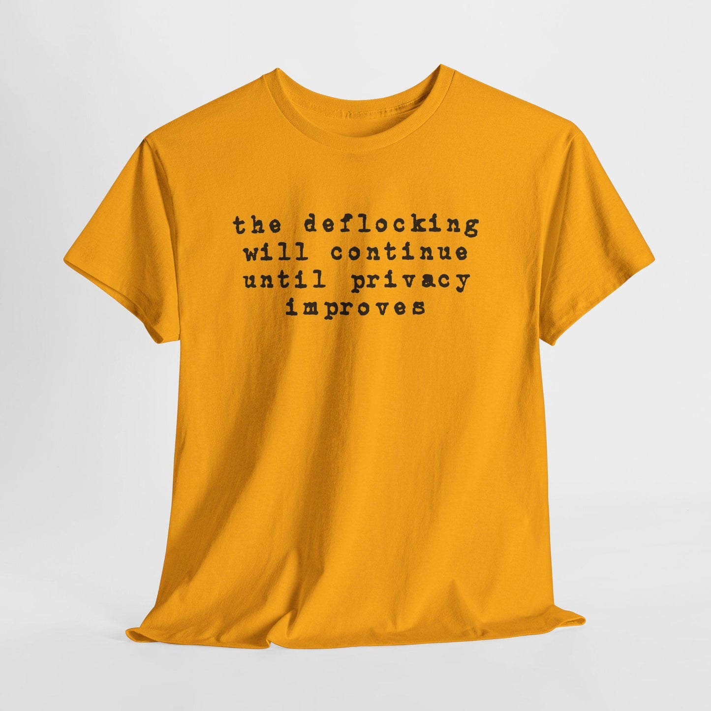 Anti Flock Camera Shirt, The Deflocking will continue, Privacy Protest T-Shirt, So no to flock cameras
