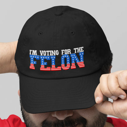 I'm Voting for the Felon hat, Trump 2024 baseball cap - SBS T Shop