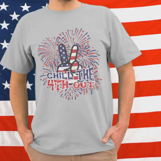 Chill the 4th Out Shirt, Fourth of July T-Shirt, Fireworks Patriotic, US Flag, Independence Day, Funny July 4th Tee, Peace Sign