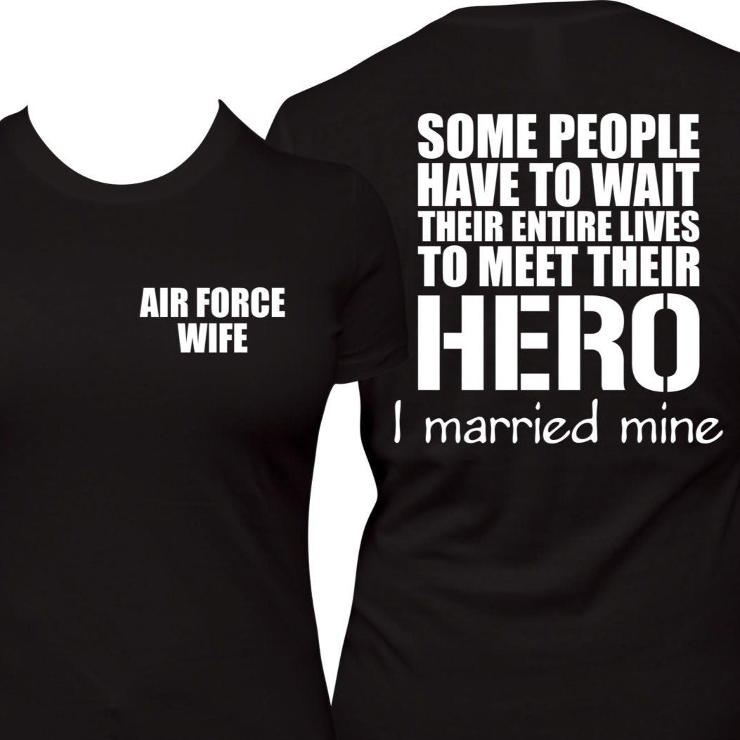 Air Force Wife Shirt - SBS T Shop