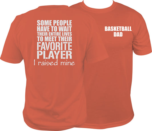 Basketball Dad T shirt, I raised my favorite player - SBS T Shop