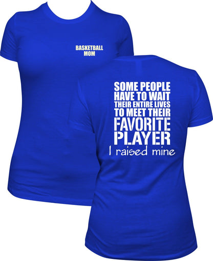 Basketball Mom T Shirt, I raised mine - SBS T Shop