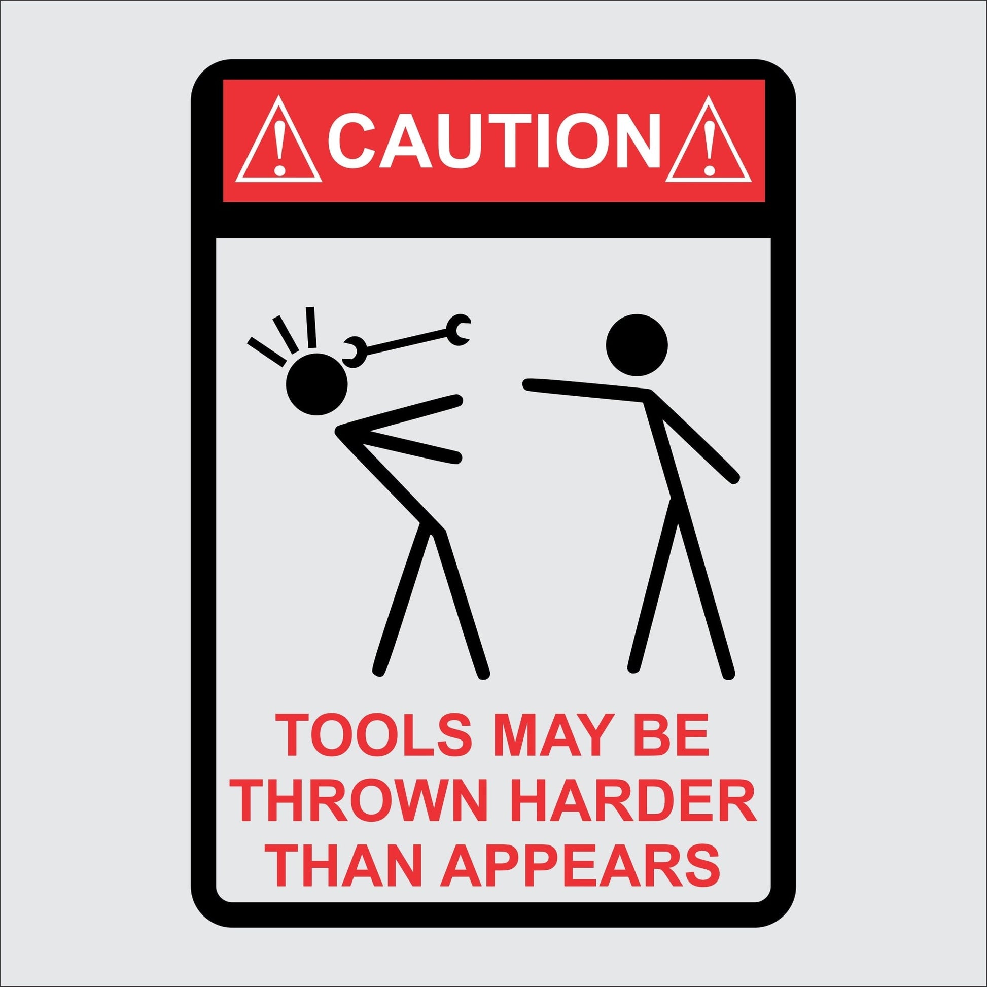 Caution Tools may be thrown harder than appears T shirt - SBS T Shop