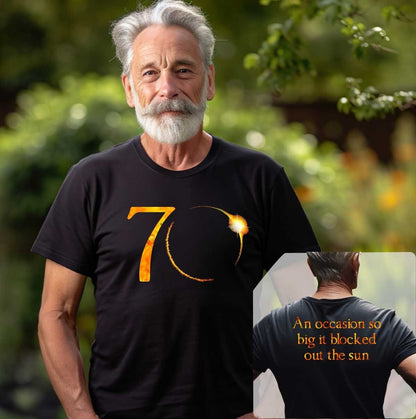 Custom Birthday Shirt, Solar Eclipse 2024 Black T Shirt Custom age, eclipse of the sun, once in a lifetime birthday, 50th, 60th, 70th, 80th - SBS T Shop
