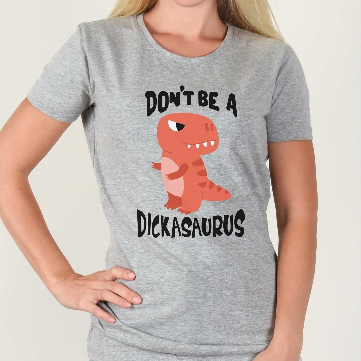 Dickasaurus shirt, Don't be a dickasaurus Tee - SBS T Shop