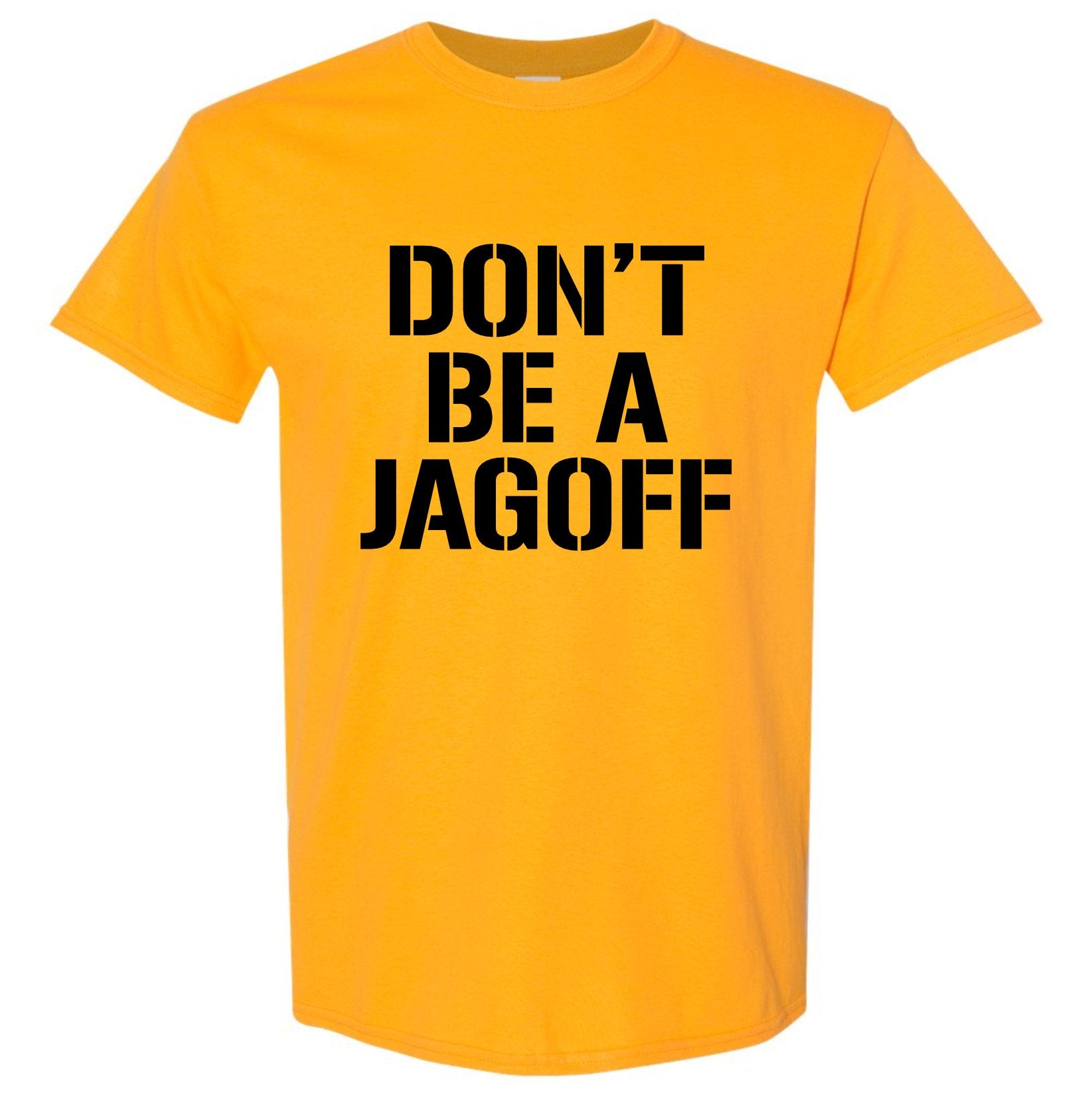 Don't Be a Jagoff Shirt, Pittsburghese T Shirt - Youth and Adult Sizes - SBS T Shop