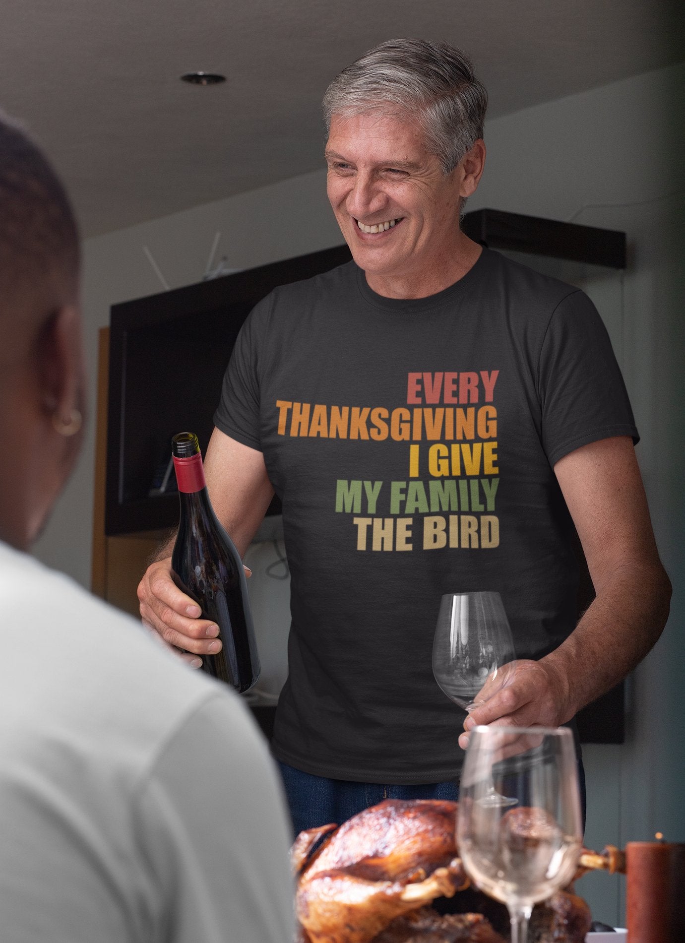 Every Thanksgiving I give my family the bird, Funny Thanksgiving Shirt - SBS T Shop