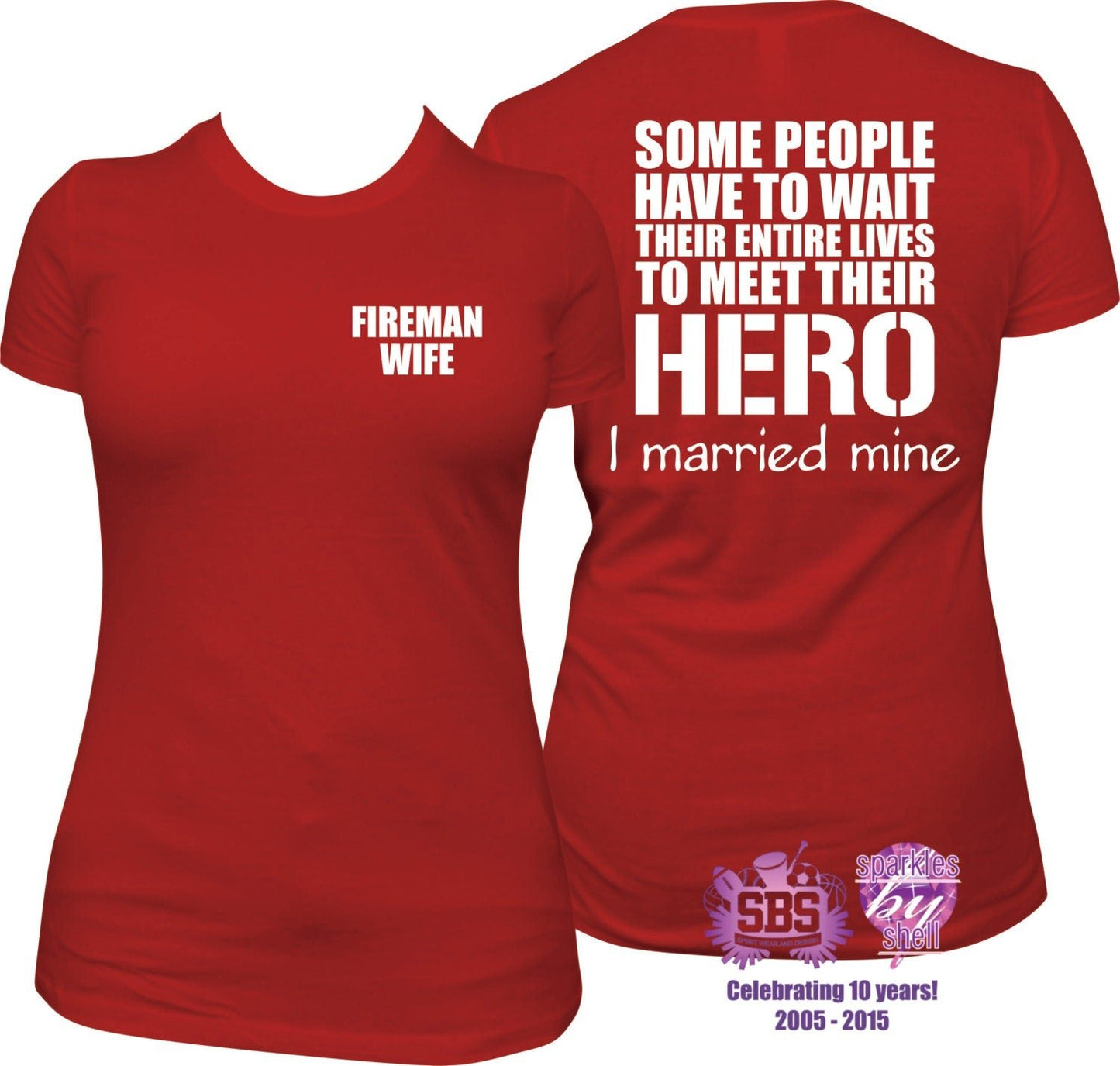 Firefighter wife shirt, I married my hero - SBS T Shop