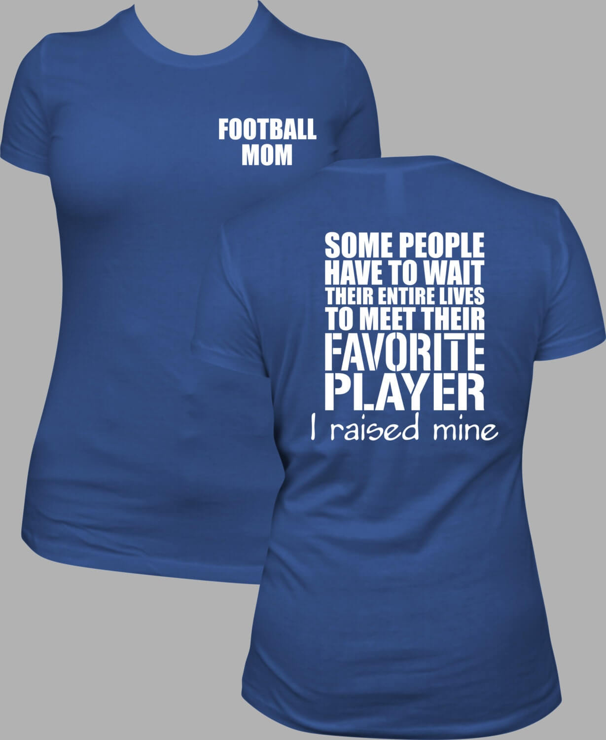 Football Mom Shirt, I raised my favorite Player - SBS T Shop