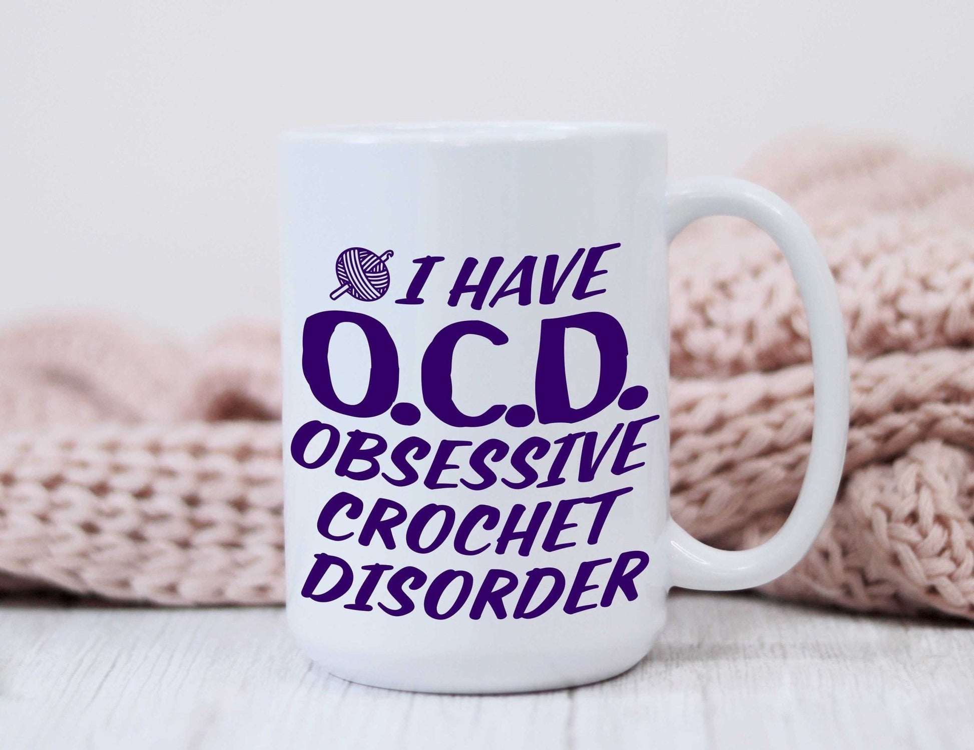 Funny Crochet mug, OCD Obcessive Crochet Disorder - SBS T Shop