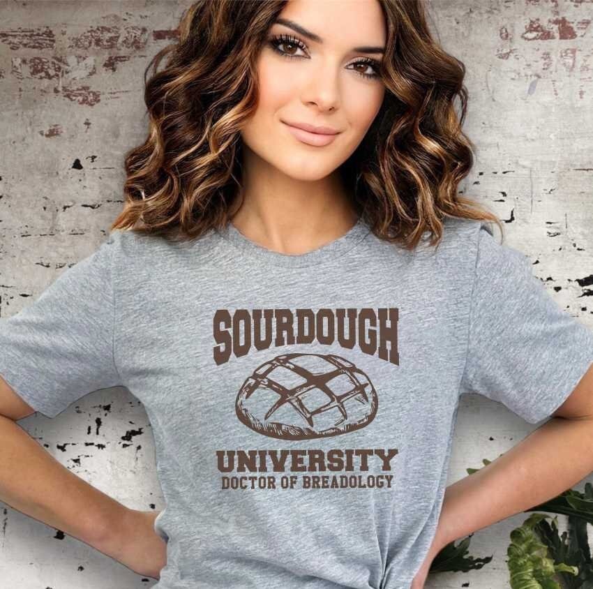 Funny Sourdough sweatshirt, Sourdough University Bread gifts, bread maker sweatshirt, gift for homesteading mom, doctor of breadology - SBS T Shop
