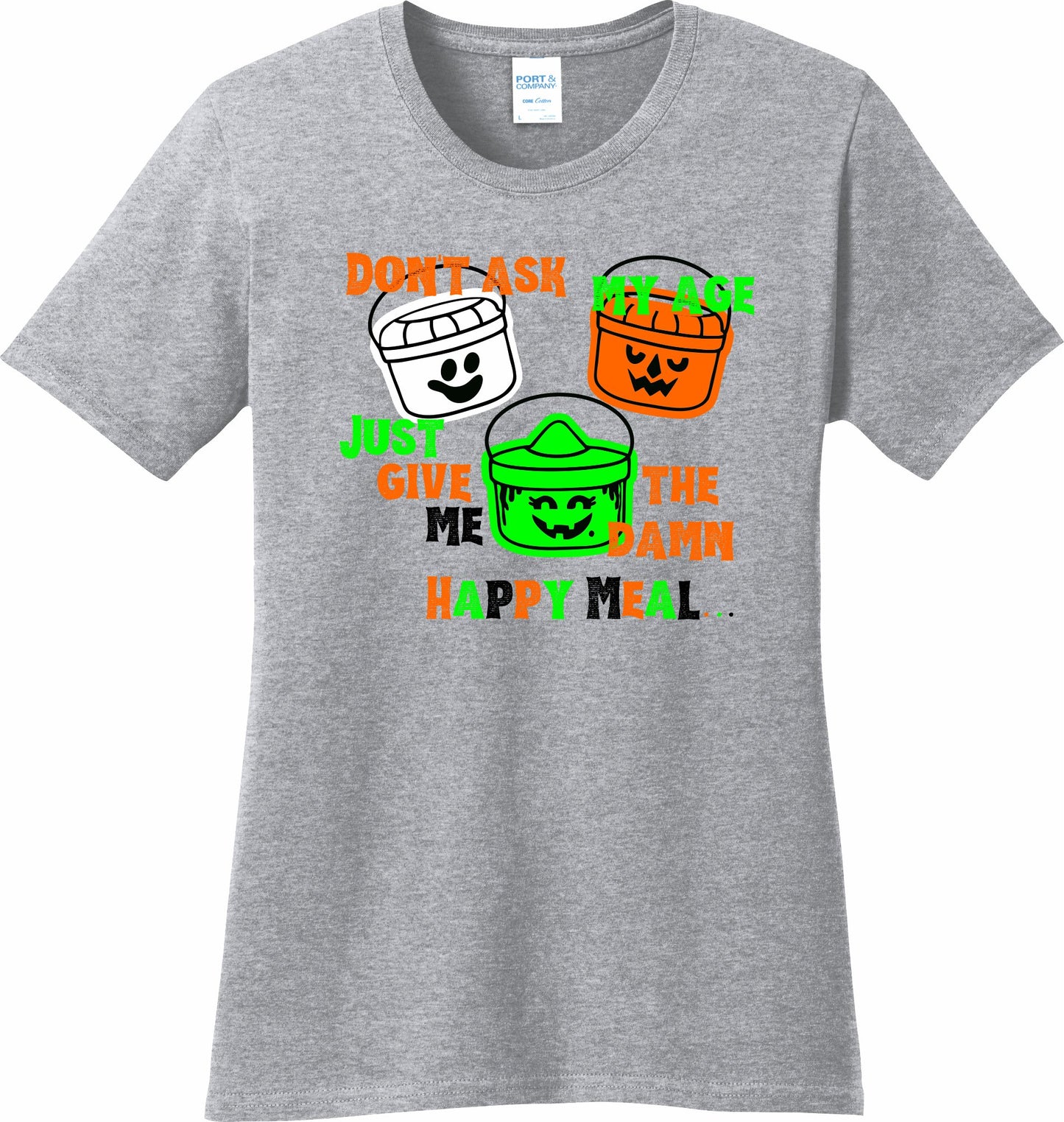 Give me my damn Happy Meal Halloween Bucket Ladies or Mens T-Shirt - SBS T Shop