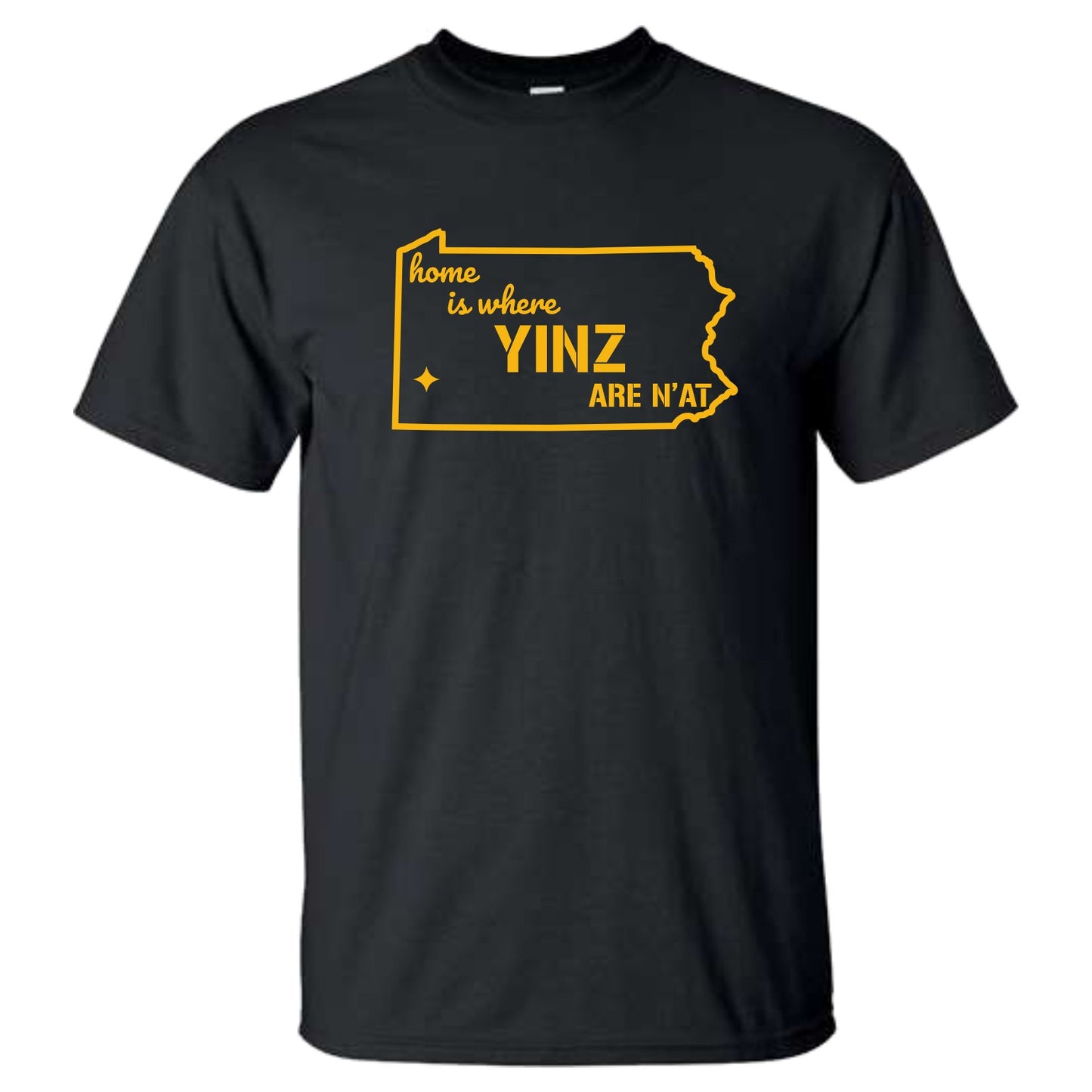 Home is Where YINZ are N'at T Shirt - Youth and Adult Sizes - SBS T Shop