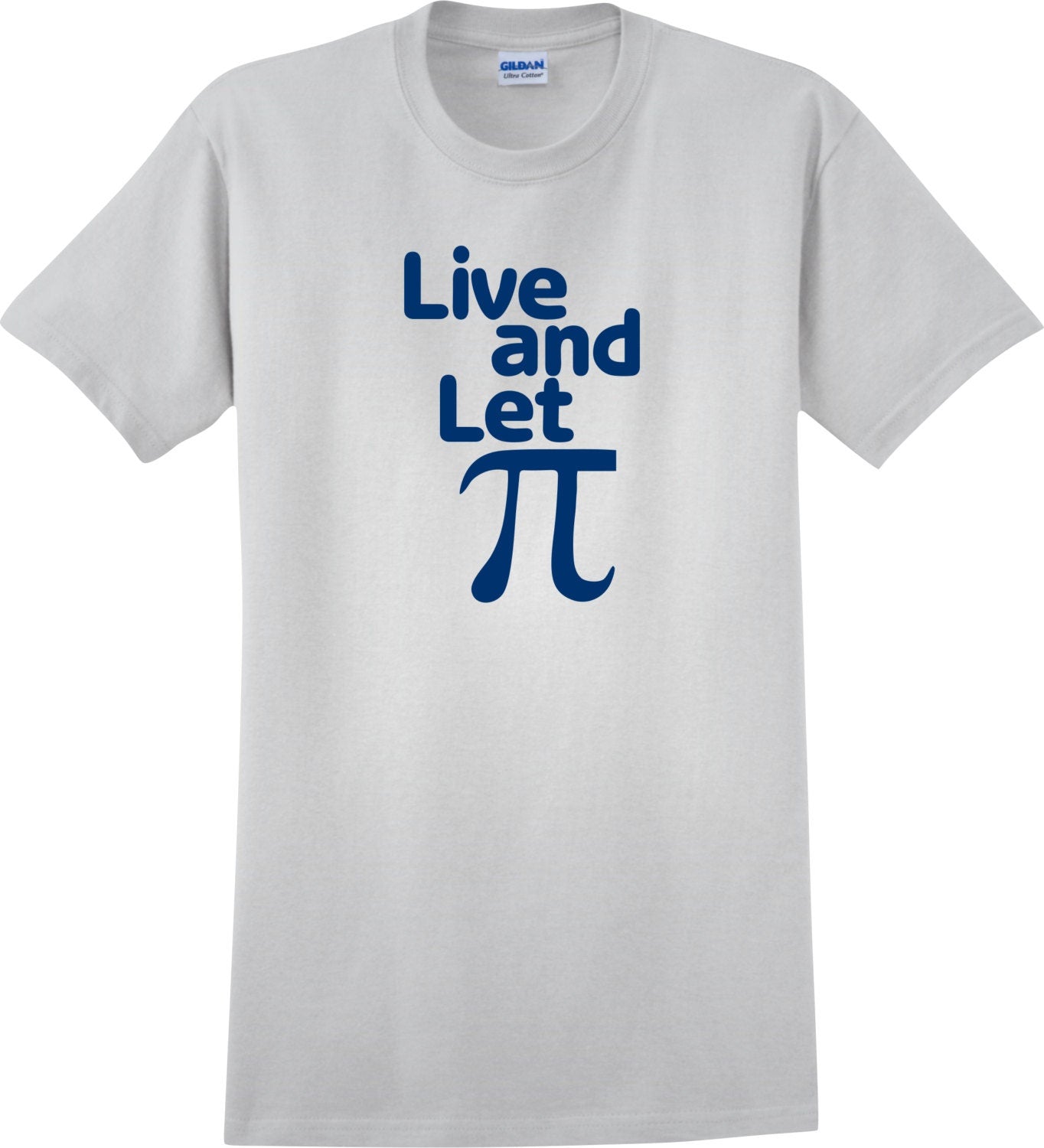 Live and Let PI T shirt - SBS T Shop