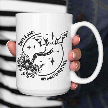 My last Flying Fuck Mug, Inappropriate Mug, frustrated co-worker, teacher, mom, nurse, rude, enough, I don't care about your feelings, IDC - SBS T Shop