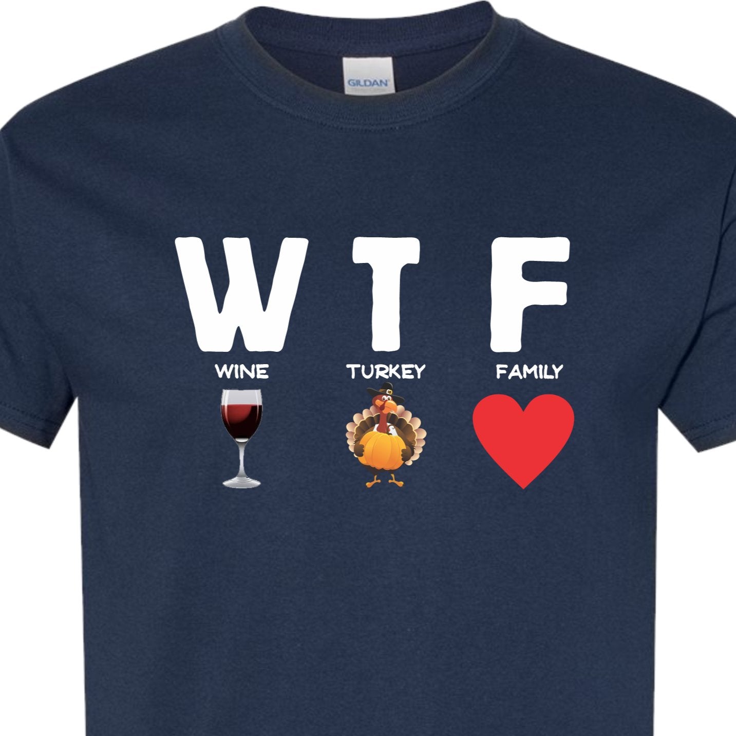 Thanksgiving Shirt - WTF - Wine Turkey Family T shirt, cute funny thanksgiving tshirt - SBS T Shop