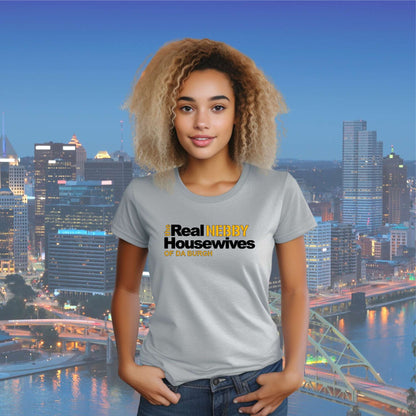 The Real NEBBY Housewives of da Burgh T shirt - SBS T Shop