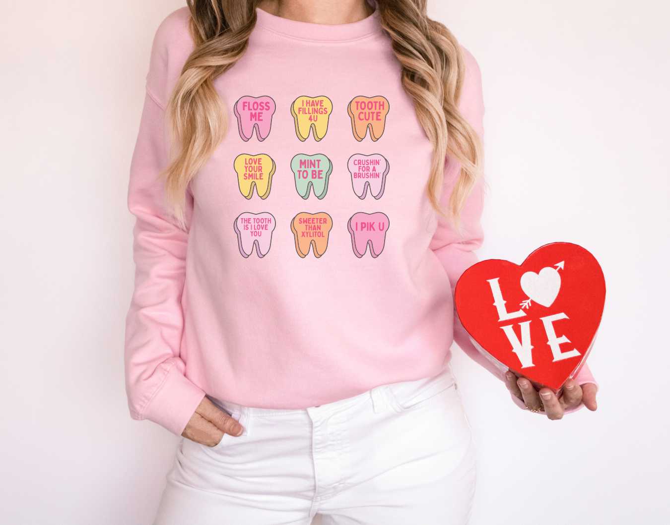 Tooth Valentine Conversation Hearts sweatshirt, Dental Assistant, Dentist, Hygenist - SBS T Shop