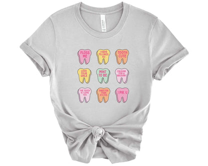 Tooth Valentine Conversation Hearts T shirt, Dental Assistant, Dentist, Hygenist - SBS T Shop