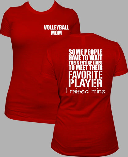 Volleyball Mom Shirt, I raised my favorite player - SBS T Shop